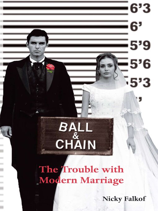 Title details for Ball and Chain by Nicky Falkof - Available